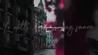 Ab koi bhi lafe nhi  | what's app status video | slowed & reverb | Reverb & Lyrics Music ! 🎶