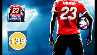 Score! Hero 2023 - Level 139 - 3 Stars