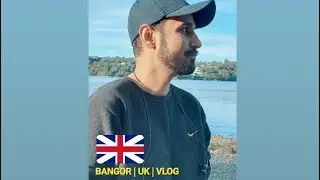 Bangor City - UK || Sunday Bangor Outing || Explore Bangor, Wales || First Vlog