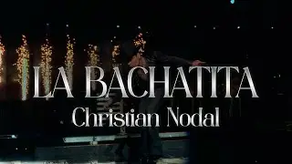 Christian Nodal - La Bachatita ❤️ (Letra)