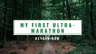 My First Ultra-Marathon / The Heysen 60k