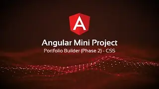 Angular Mini Project | Portfolio Builder (Phase 2) - CSS #angularproject