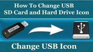 How To Change USB Flash Drive/SD Card icon - Without Any Software