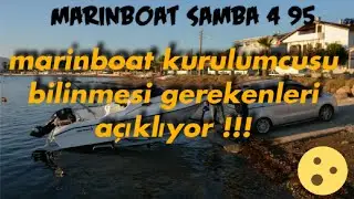 MARİNBOAT Kurulumcusundan TAVSİYELER , Önemli bilgiler Tüm Ayrıntılarıyla