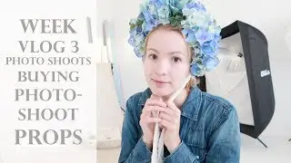Weekvlog 3 - Buying Props, Cake Smash Photo Shoots, Sitter Sessions and Newborn Photoshoots