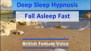 Deep Sleep Hypnosis | Guided Breathing, Full Body Relaxation & Beach Imagery | British Female Voice