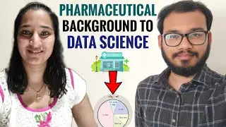Pharmaceutical background to Data Science