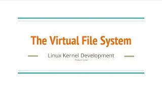 14. Virtual File System: VFS in Linux