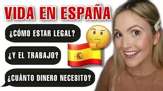 ¿Cómo estar legal en ESPAÑA? @SOY LA PECOSA Respondo 24 preguntas sobre la  VIDA EN ESPAÑA 2021