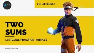 #1 TWO SUM | ARRAYS | LEETCODE PRACTICE