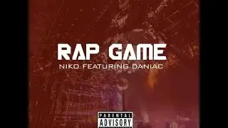 Niko - Rap Game (Feat. Daniac)