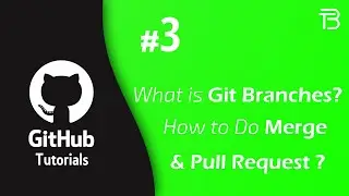 GitHub Tutorials #3 - What is Git Branches? | Hindi