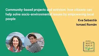 Community-based projects and activism: how citizens can help solve socio-environmental issues