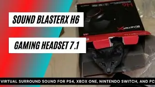 Sound BlasterX H6 Gaming Headset Surround 7.1 | Unboxing - [PROMO $59.99]
