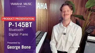 P-145BT Portable Digital Piano |  Product Presentation | Yamaha Music London