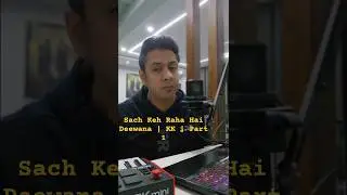 Sach Keh Raha Hai Deewana | KK | P 1#viral #reels #music #musicsong #song #singer #cover #coversong