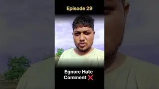 Egnore Hate Comment ❌#heat #comment #comments #youtuber #reels #youtubeshorts