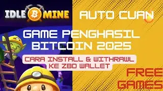 AUTO CUAN GAME GRATIS PENGHASIL BITCOIN 2025 IDLE MINE EARN REAL BITCOIN