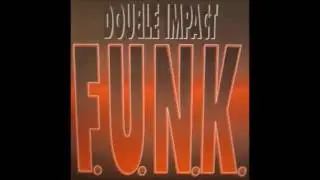 Double Impact - Funk (Factory Team Remix) (1994)