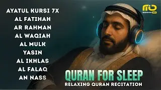 Beautiful Quran Every Night For Sleep | Al-Fatihah, Ayat Al-kursi, Yasin ,Ar-rahman