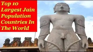 TOP 10 LARGEST JAIN POPULATION COUNTRIES IN THE WORLD