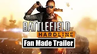 Battlefield Hardline - Fan Made Trailer