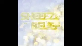 SNEEEZE - 07.6' 7'' Remix