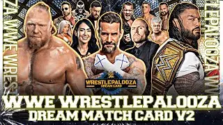 WWE Wrestlepalooza 2026 Dream Card v2 (Fantasy Booking)
