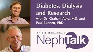 NephTalk: Diabetes, Dialysis and Research