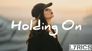 Dabin - Holding On (Lyrics) feat. Lowell