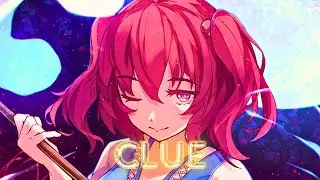 Nightcore - Clue (Enveloperz! & Rave Angelz ft. Steklo) [Max R. Remix]