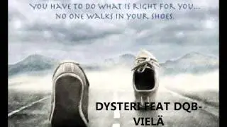 Dysteri ft DQB - Vielä joskus