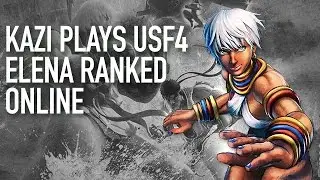 Kazi - Ultra Street Fighter 4 Elena Ranked