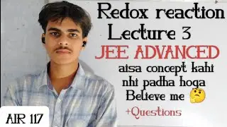 Redox reaction Lecture 3 | Oxidation number| redox reaction| n-factor of salt | JEE ADVANCED+MAINS 