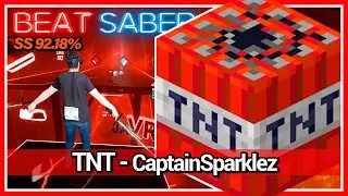 BEAT SABER | TNT (Minecraft Parody) CaptainSparklez ft. TryHardNinja [Expert SS]