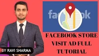 Store Visit Facebook Ads 2019 | How To Increase Footfall In Store Tutorial In Hindi