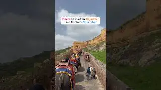Places to Visit in Rajasthan in October -November ✨