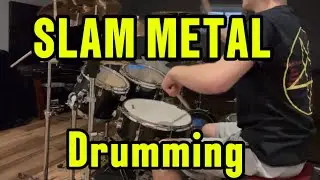 14 year old Slam Metal drumming. No triggers no cheating 