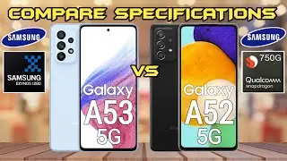 Samsung Galaxy A53 5G Vs Samsung Galaxy A52 5G