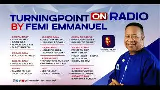 Turning Point with Femi Emmanuel on Radio || 13th May || TPGF