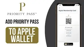 How to Add Priority Pass to Apple Wallet - ADD IN SECONDS!