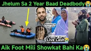 Jhelum Sa 2 Saal Baad Deadbody Recover😭 Showkat Bahi Kii Lash Live😭 @KashurVd 