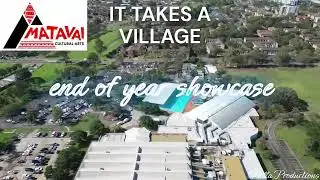 2024 Matavai, IT TAKES A VILLAGE, end of year showcase