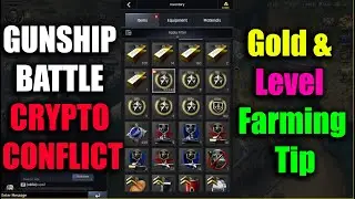 GUNSHIP BATTLE CRYPTO CONFLICT Gold & Level Farming Tips