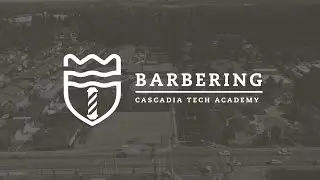 Barbering | Cascadia Technical Academy