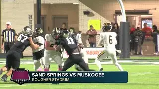 Sand Springs vs. Muskogee highlights