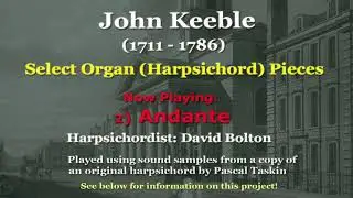 John Keeble (1711-1786): Select Organ Pieces (1777)
