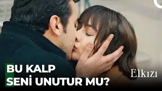 Savaşıp Yenildik Biz Bu Aşka - Elkızı Özel Sahneler