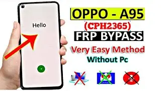 New! Oppo A95 CPH2365 FRP Bypass Android 12 & 13 Without PC || cph2365 frp bypass android 12 2025