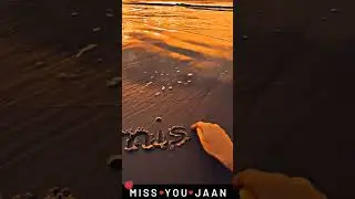 I Miss You Jaan &hearts;️ status Full Screen #i_miss_you_status #missing #status #shorts